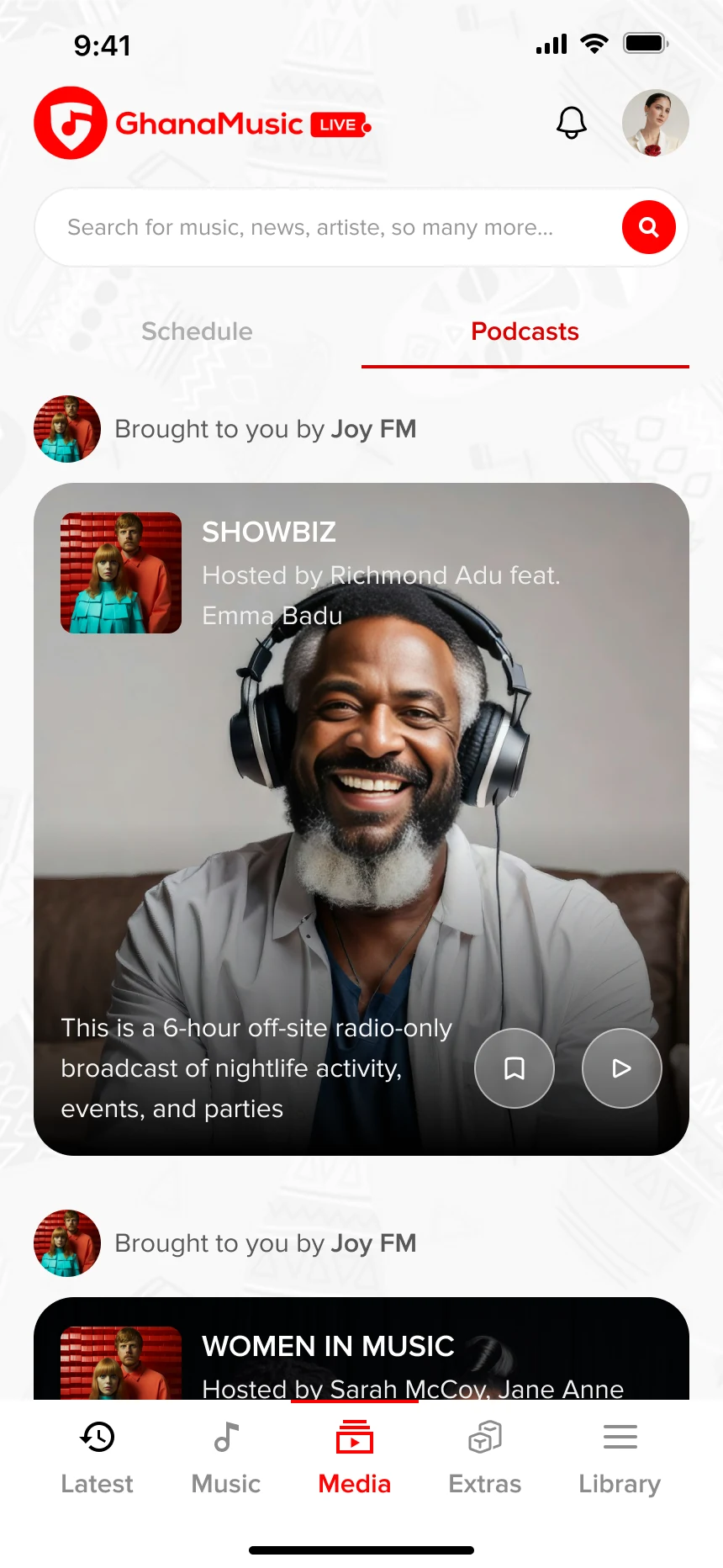Podcasts in the Media tab: a Showbiz show brought to you by Joy FM, a six-hour radio broadcast of nightlife and events, and Women in Music below it.