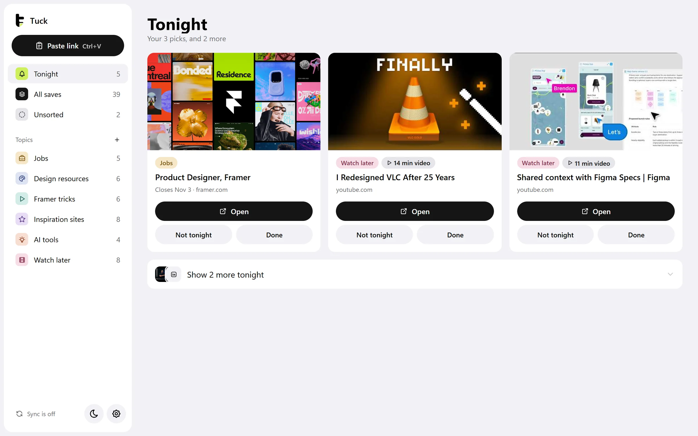 Tuck for Windows, Tonight: three picks for the evening, the Framer job closing Nov 3 and two videos of 14 and 11 minutes, each with Open, Not tonight and Done, and Show 2 more tonight below.