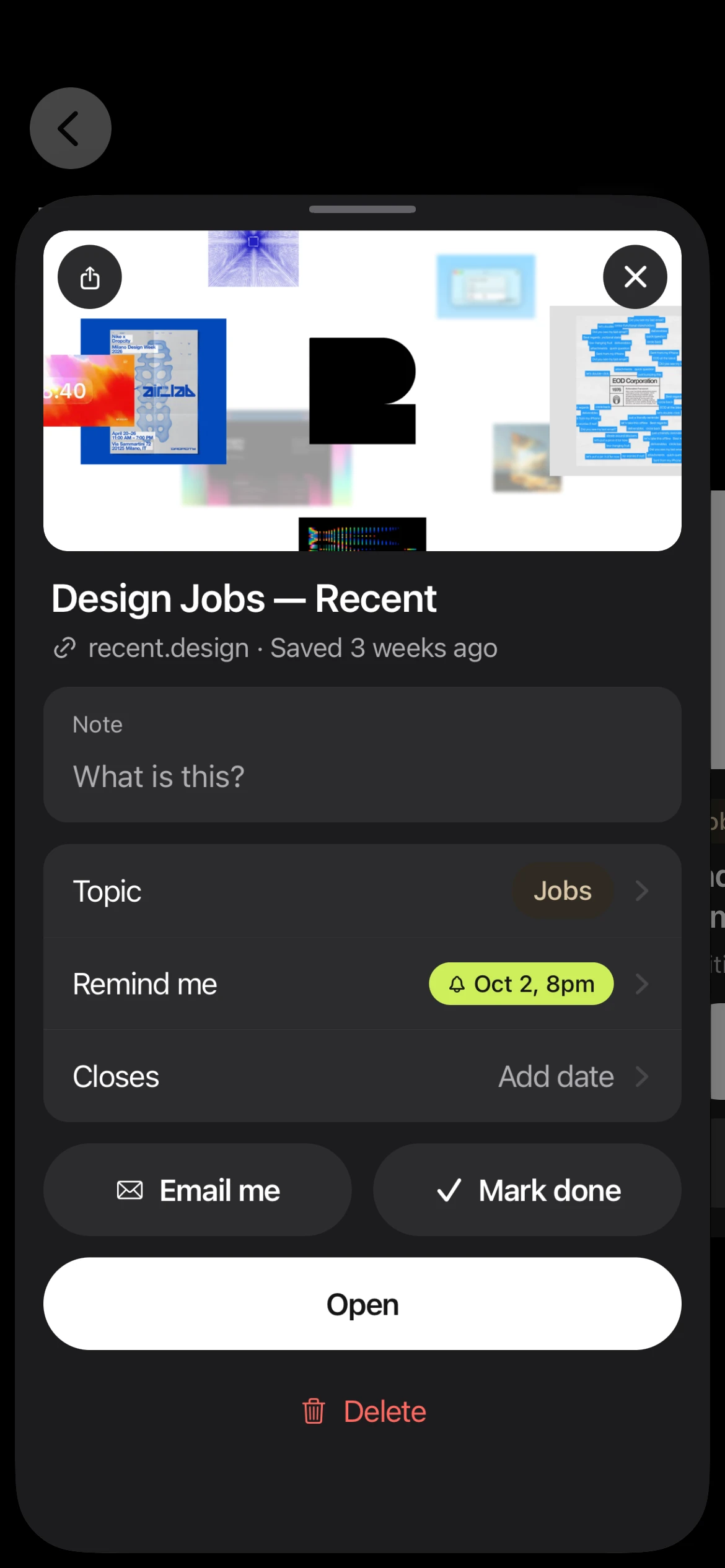 A save opened: Design Jobs from recent.design, saved 3 weeks ago, with a note, Topic Jobs, a reminder on Oct 2 at 8pm, Closes, Email me, Mark done, Open and Delete.